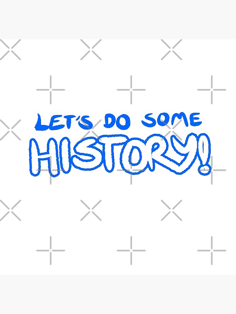 Let's Do Some History! by OSPYouTube