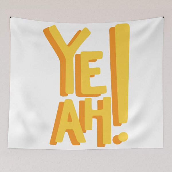 Item preview, Yeah designed and sold by Lexanna.
