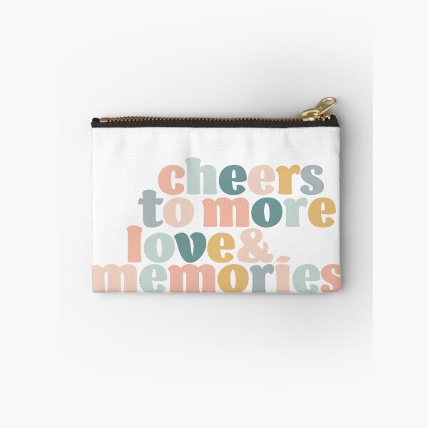 Item preview, Cheers To More Love And Memories designed and sold by karapos23.