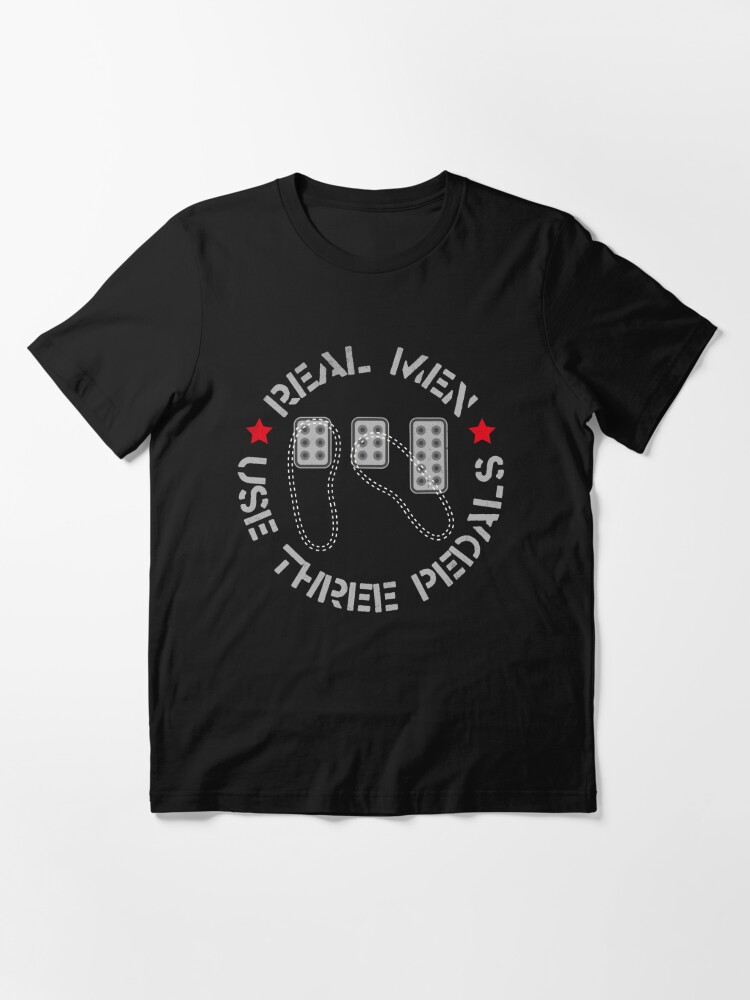 Echte Manner Verwenden Drei Pedale Schaltgetriebe Autos T Shirt Von Melvtec Redbubble