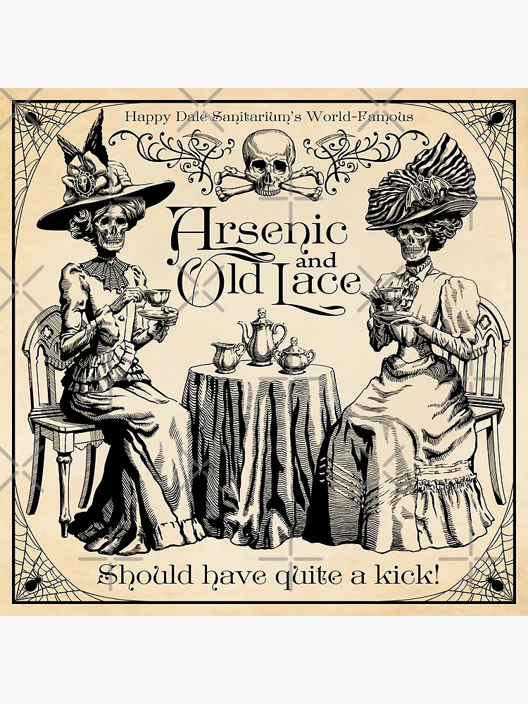Arsenic and Old Lace
