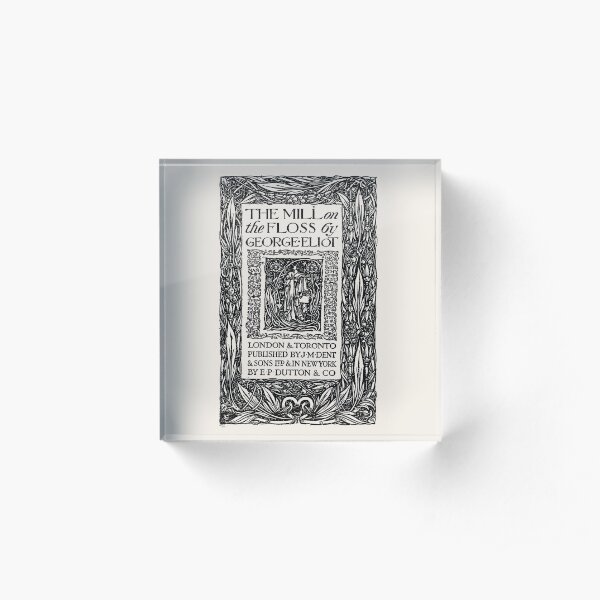 HIGH RESOLUTION The Mill on the Floss George Eliot Title Page Acrylic Block