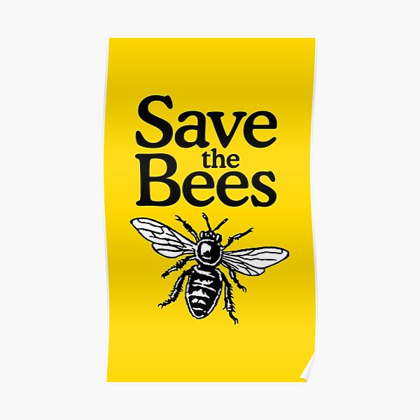 Save The Bees Beekeeper Quote Design Poster