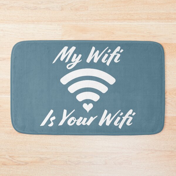 Item preview, My wifi is your wifi designed and sold by sigdesign.