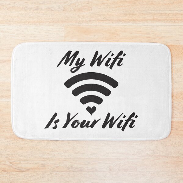Item preview, My wifi is your wifi designed and sold by sigdesign.