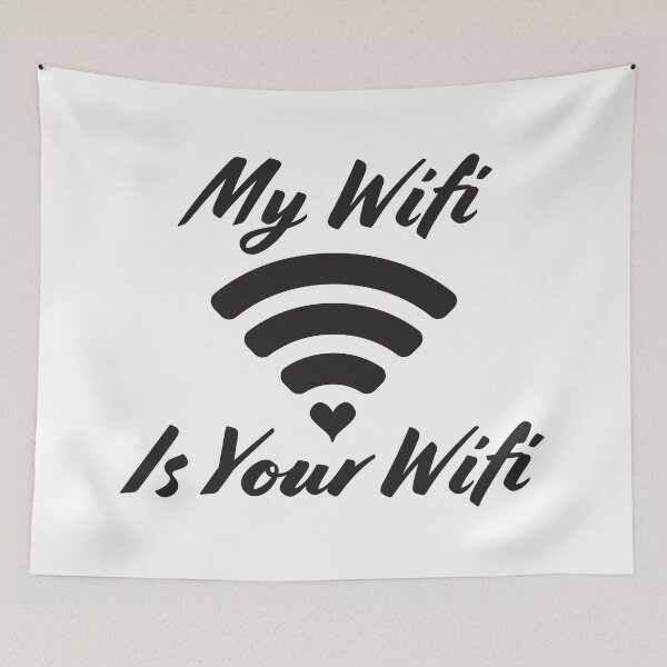 Item preview, My wifi is your wifi designed and sold by sigdesign.