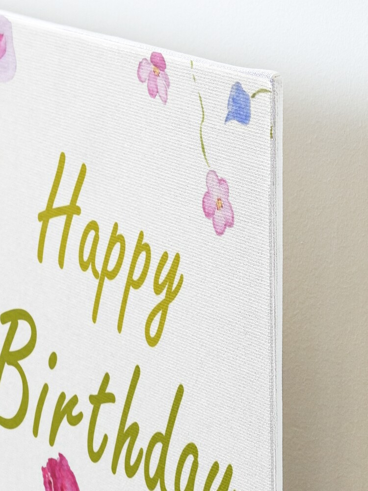 birthday wish with beautiful flowers  Mounted Print for Sale by  ColorandColor
