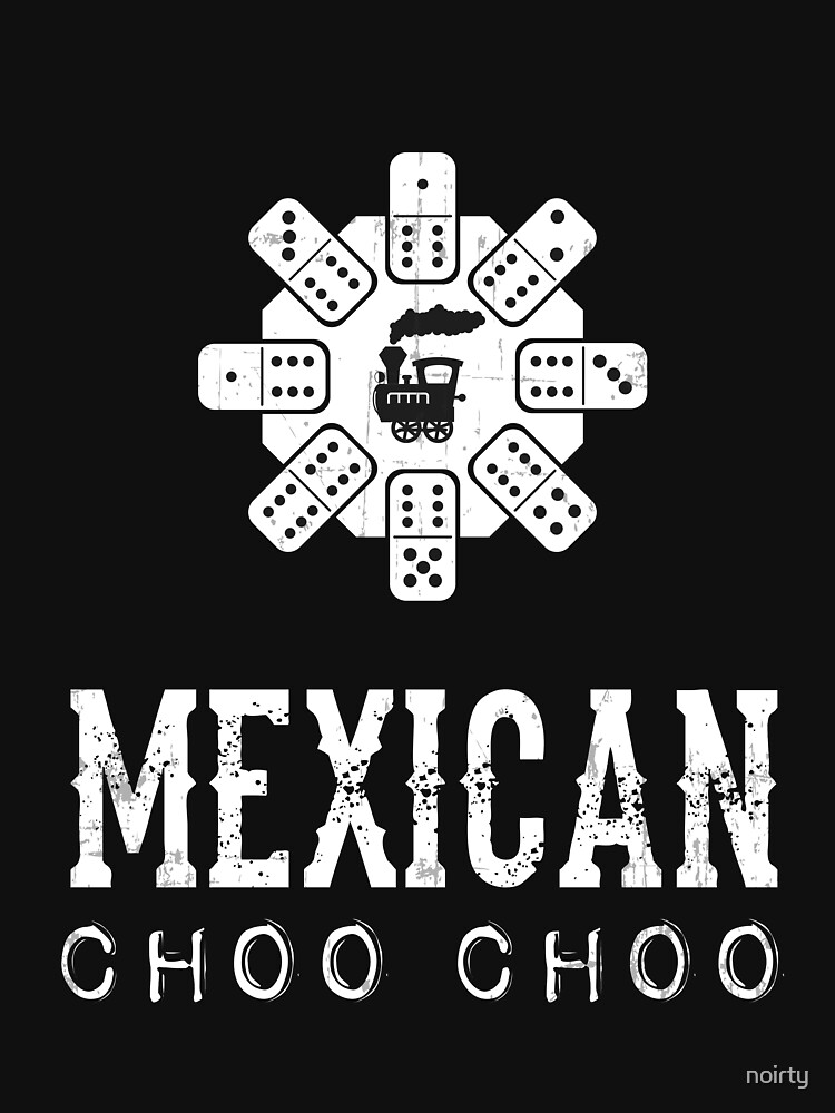 Mexican Train Shirt Choo Choo Mexican Dominoes