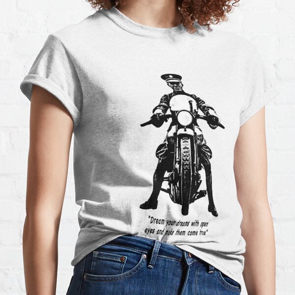 "Dream your dreams with open eyes and make them come true" Classic T-Shirt