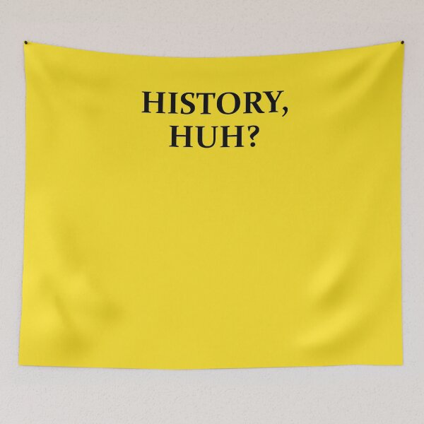 Item preview, History Huh Shirt designed and sold by Sarah38.