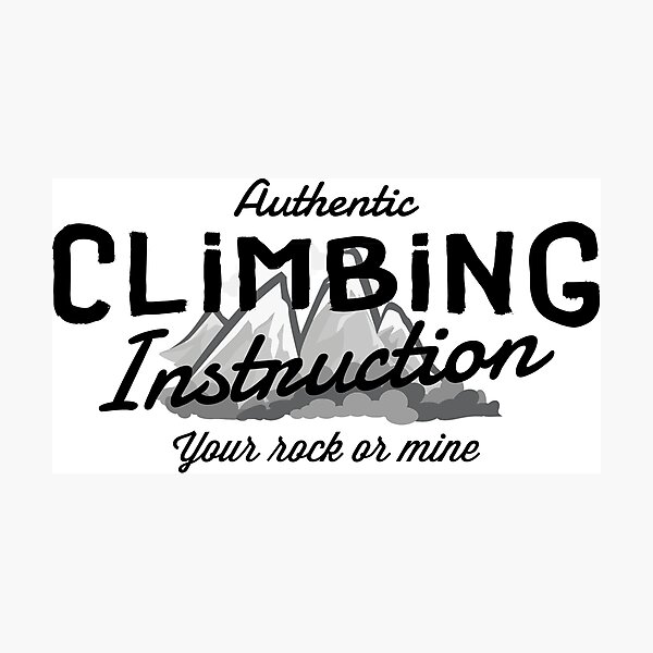 Item preview, Rock Climbing Instruction Your Rock or Mine designed and sold by SportsT-Shirts.