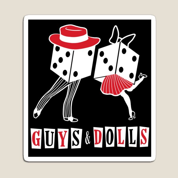 Guys and Dolls Magnet