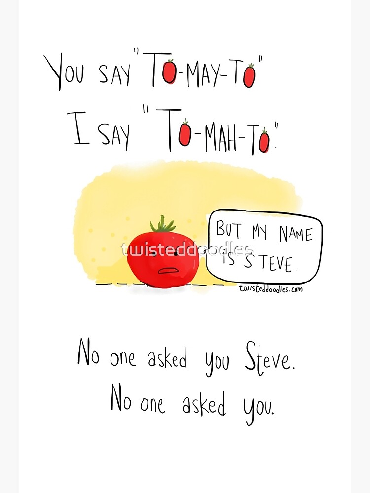 You Say Tomato Greeting Card By Twisteddoodles Redbubble