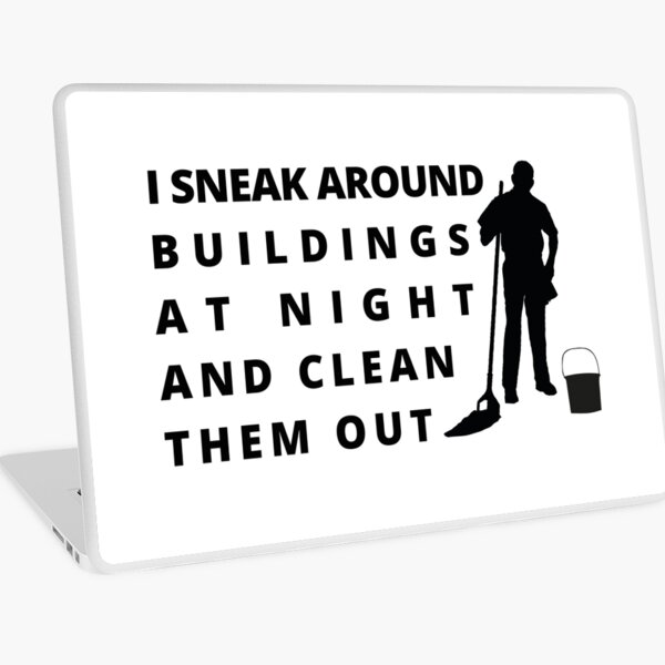 Item preview, Cleaner Professional - I sneak around buildings at night and clean them out designed and sold by MadPanda.