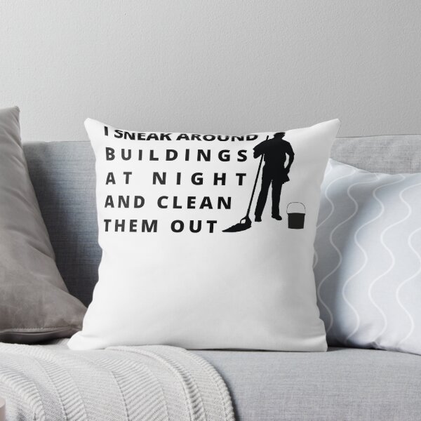 Item preview, Cleaner Professional - I sneak around buildings at night and clean them out designed and sold by MadPanda.
