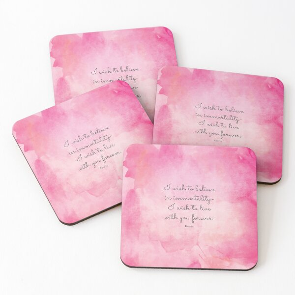 Item preview, I wish to believe in immortality- I wish to live with you forever. Keats designed and sold by StudioCitrine.