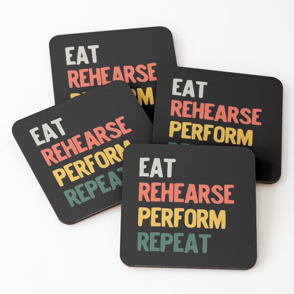 Item preview, Eat Rehearse Perform Repeat Musical Theater Instructor Coach gráfico designed and sold by NoveltyMerch.