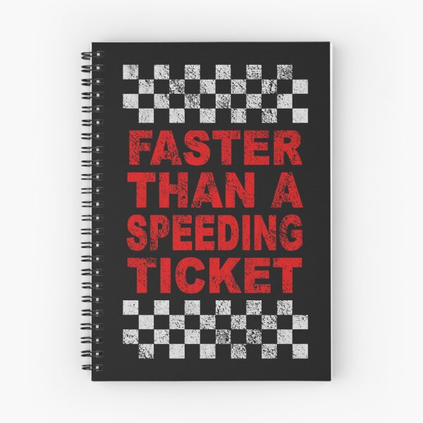Item preview, FASTER THAN A SPEEDING TICKET  designed and sold by BobbyG305.