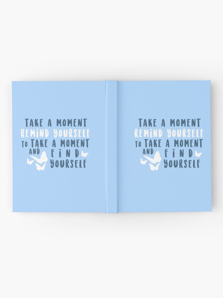 Alternate view of take a moment to find yourself Hardcover Journal