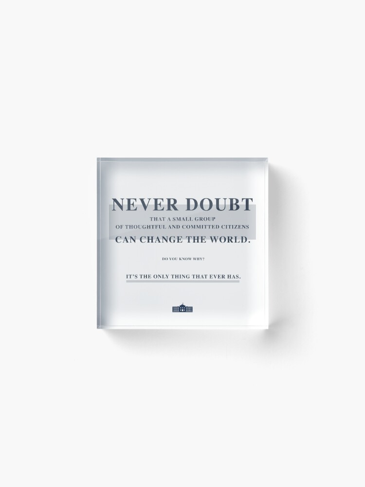 Alternate view of NEVER DOUBT Acrylic Block