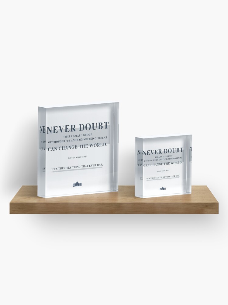 Alternate view of NEVER DOUBT Acrylic Block