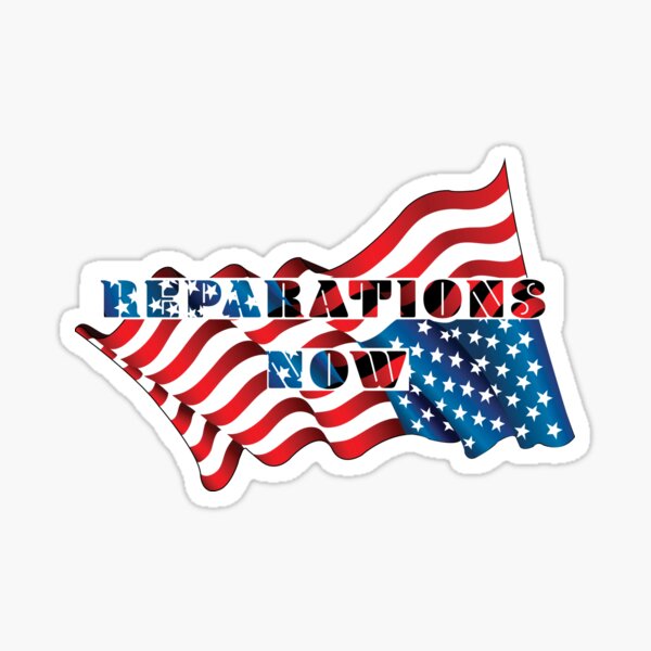 Reparations Now Sticker