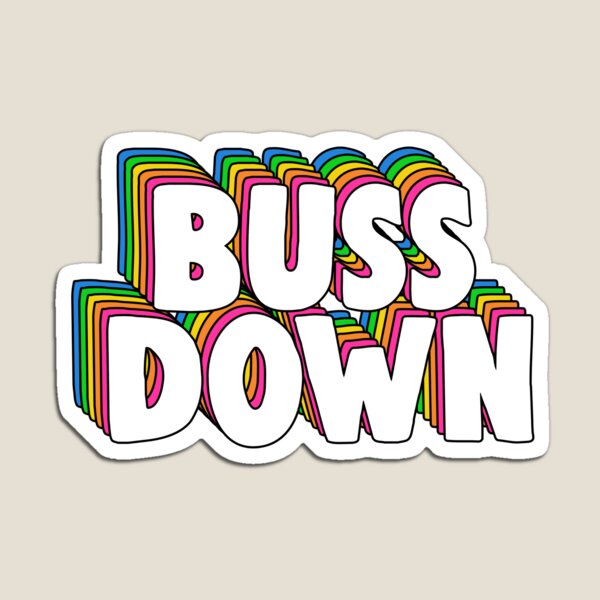 Buss Down Gifts Merchandise Redbubble - blueface roblox id bussdown