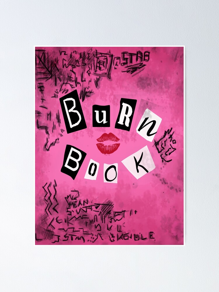 "The Burn Book" Poster by Ellador Redbubble