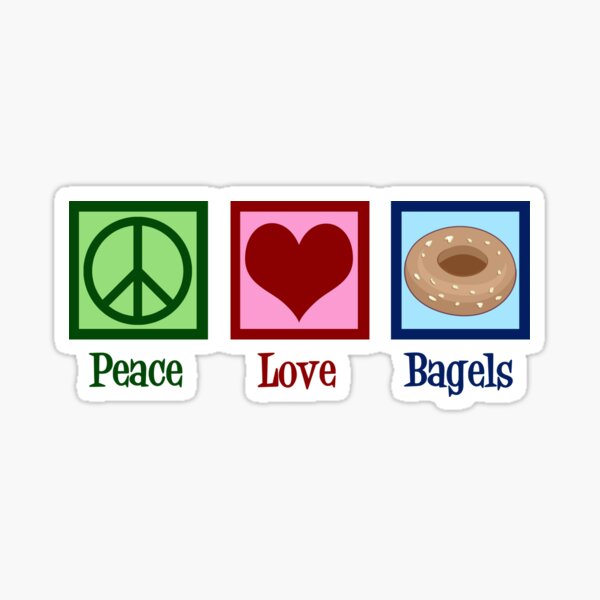 Peace Love Bagels Sticker