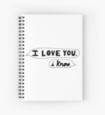 I Love You, I Know - Star Wars Spiral Notebook