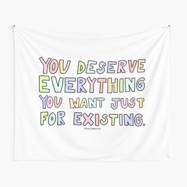 Item preview, You Deserve Everything designed and sold by crystaldraws.