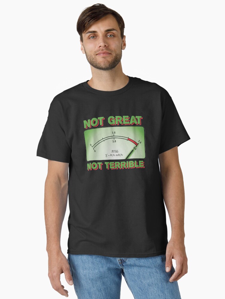Thumbnail 1 of 7, Classic T-Shirt, Not Great, Not Terrible - 'Chernobyl' Fan Art (Green variation) designed and sold by thedrumstick.