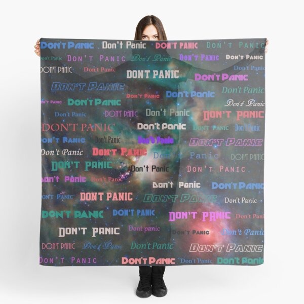 Don't Panic in space Scarf