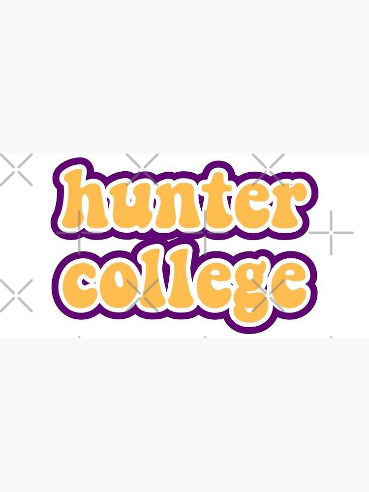 "Hunter College" Poster for Sale by Leilasayan Redbubble