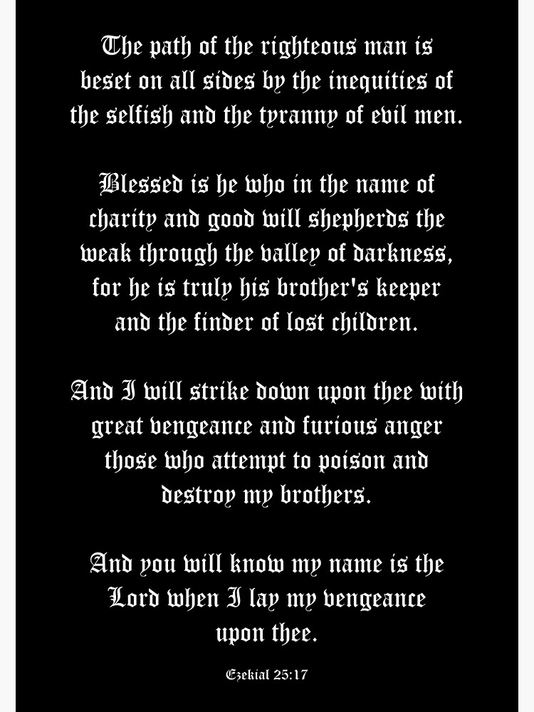 Ezekial 25:17 (Old English Black & White) by RozAbellera