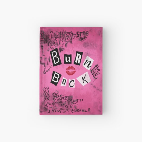 Burn Book / Mean Girls Hardcover Journal for Sale by jessmoorexx