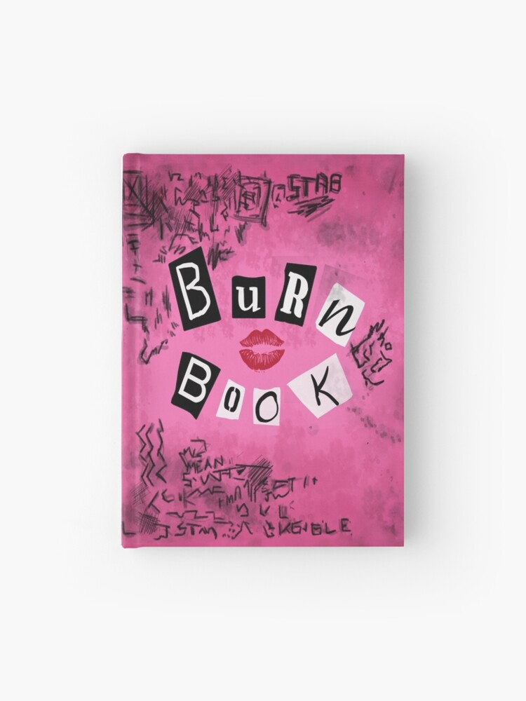  BURN BOOK Mean Girls Hardcover: Mean Girls Burn Books , Burn  Book Notebook Hardback , Burn Book Mean Girls Blank , Burn Book After  Writing , Burn Book  , Its