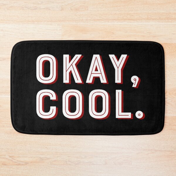 Item preview, Funny Sarcastic okay cool designed and sold by PincGeneral.