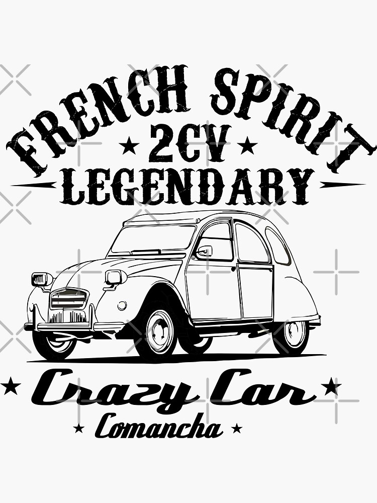 Sticker for Sale mit Verrücktes Auto 2cv - französischer Geist von  comancha