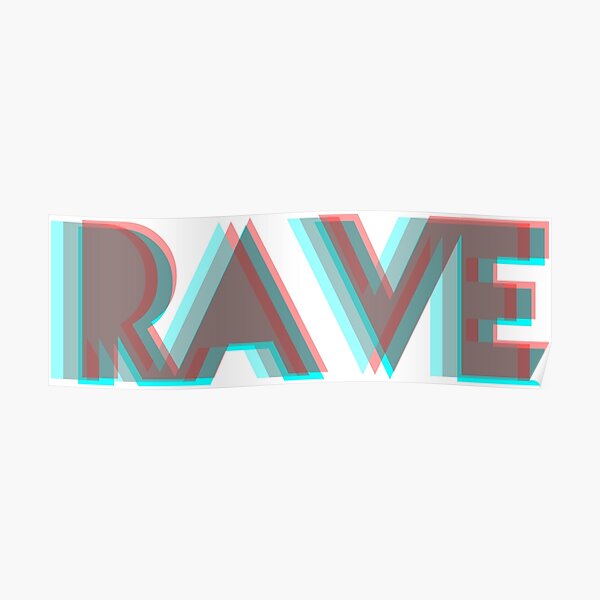 RAVE Poster