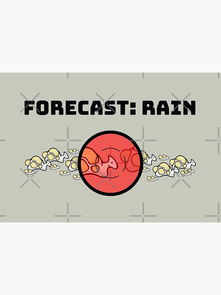 Rimworld Gaming Hunting Boomalope Forecast: Rain funny meme indie