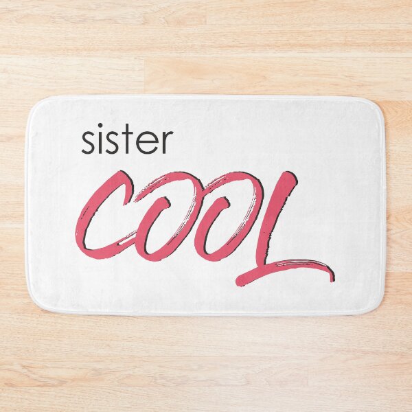 Item preview, Cool sister designed and sold by oleo79.