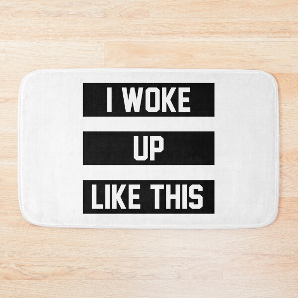 Item preview, I Woke Up Like This designed and sold by G-Design.
