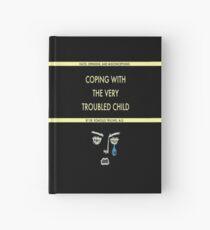 coping with the very troubled child Hardcover Journal