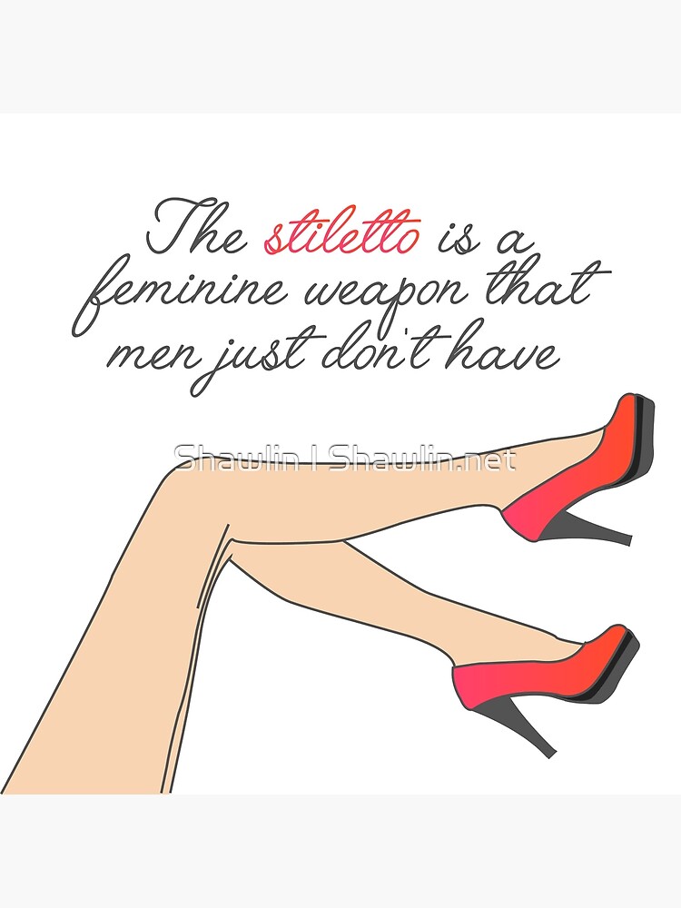 Funny Quote Fashion Illustration Featuring Stiletto Shoes Against A White  Background Photo And Picture For Free Download - Pngtree