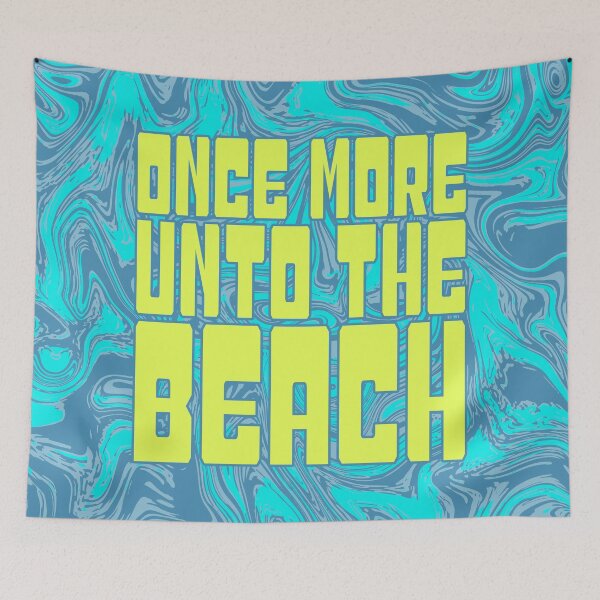 Item preview, Once More Unto The Beach designed and sold by GrandeDuc.