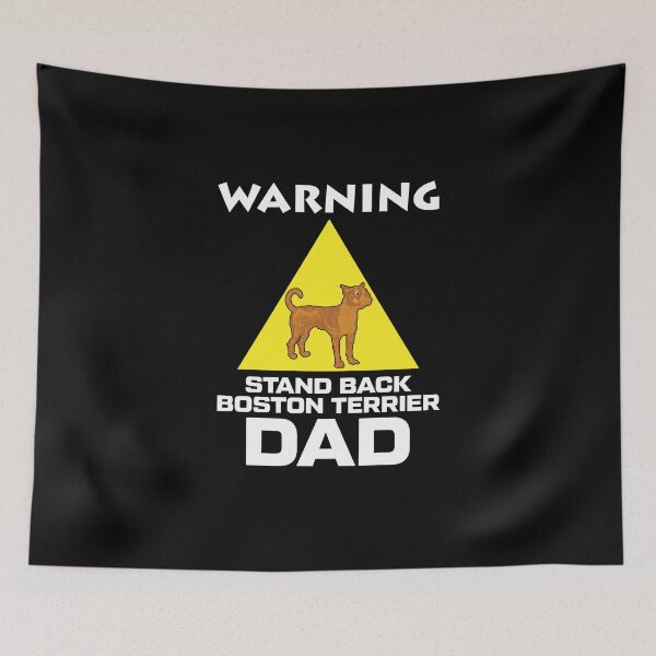 Item preview, Warning boston terrier dad dog tea designed and sold by Peter Azeez.