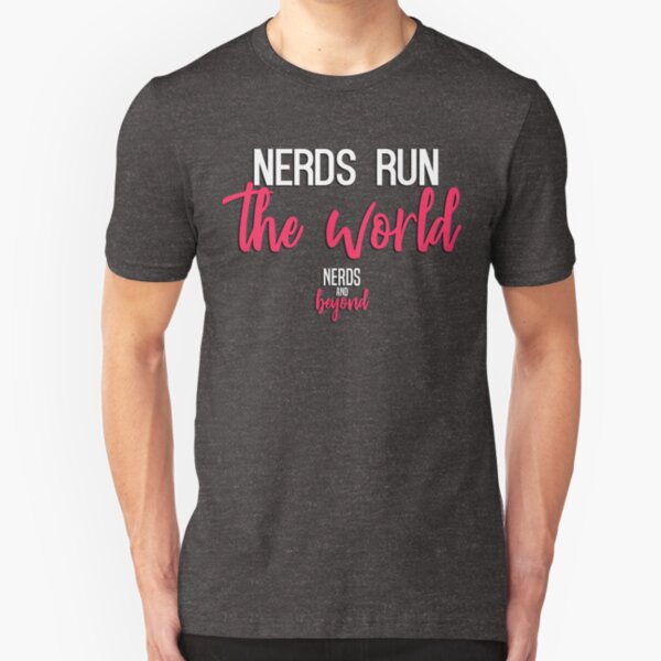 Nerds run the World (White text) Slim Fit T-Shirt