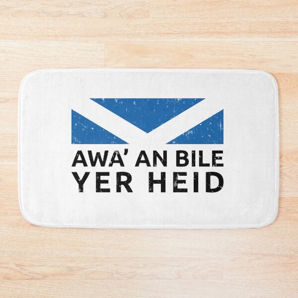 Item preview, Funny Scottish Saying Awa an bile yer heid designed and sold by MadPanda.