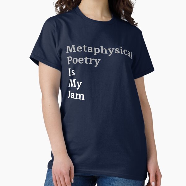 Item preview, Metaphysical Poetry Is My Jam designed and sold by Legit Hooligan.